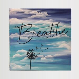 custom hand painted stretched wall canvas with cloudy painted sky with black vinyl breathe text and dandelion