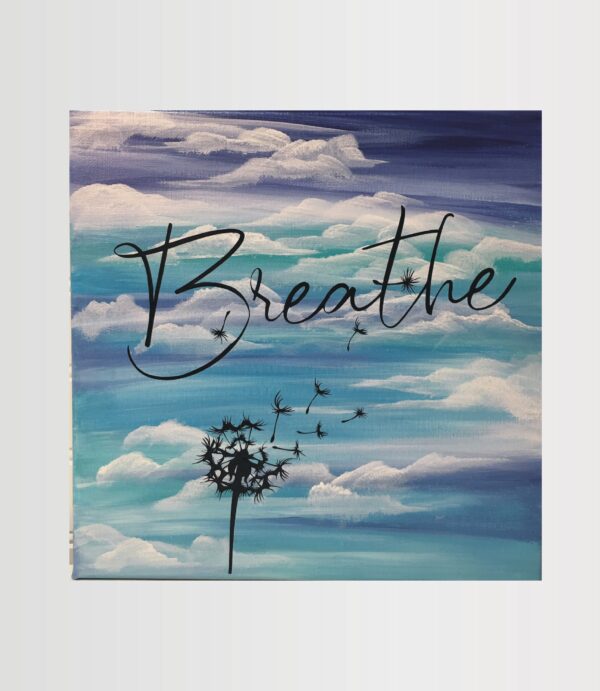 custom hand painted stretched wall canvas with cloudy painted sky with black vinyl breathe text and dandelion