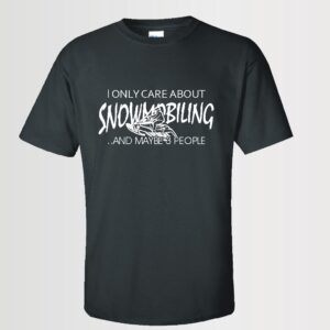 black unisex custom t-shirt with I only care about snowmobiling in white