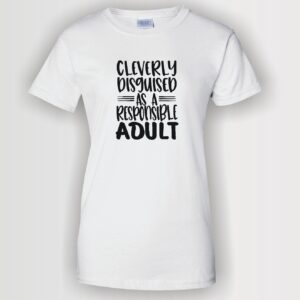 ladies style white custom t-shirt with humorous text in black