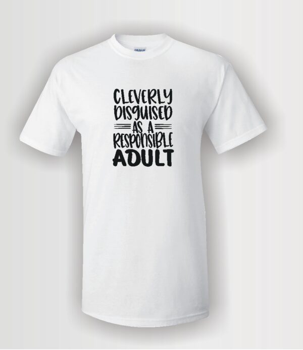 unisex style white custom t-shirt with humorous text in black